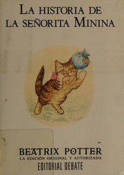 La historia de la señorita Minina by Beatrix Potter