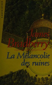 Cover of: La mélancolie des ruines
