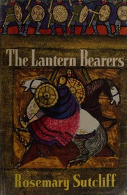 Cover of: The lantern bearers by Rosemary Sutcliff