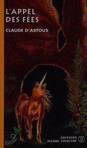 Cover of: L'appel des fées: roman