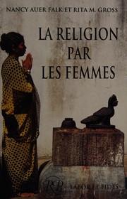 Cover of: La religion par les femmes