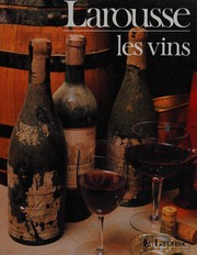 Cover of: Larousse les vins