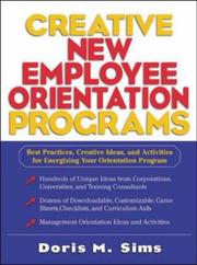 Cover of: Creative New Employee Orientation Programs by Doris M. Sims