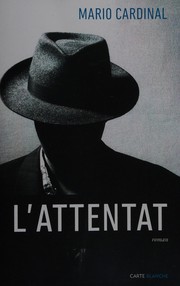 Cover of: L'attentat: roman
