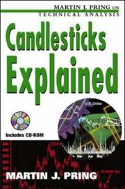 Candlesticks Explained by Martin J. Pring