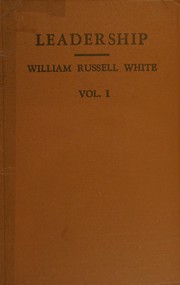 Cover of: Leadership. by William Russell White