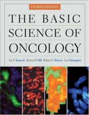 The basic science of oncology by Ian Tannock, Ian F. Tannock, Richard P. Hill, Robert G. Bristow, Lea Harrington