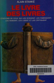 Cover of: Le Livre des livres by Alain Stanké