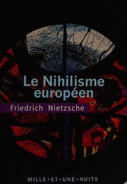 Le nihilisme européen by Friedrich Nietzsche