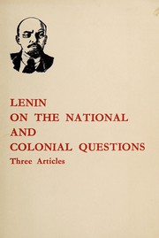 Cover of: Lenin on the national and colonial questions: three articles.