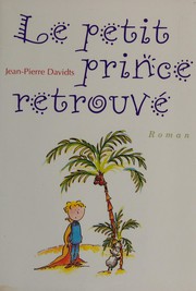 Cover of: Le petit prince retrouvé