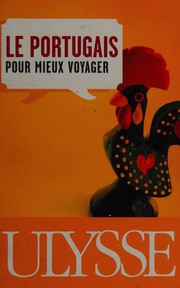 Cover of: Le portugais pour mieux voyager