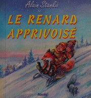Cover of: Le renard apprivoisé