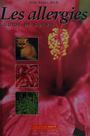 Cover of: Les allergies: guide de survie