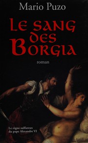 Cover of: Le sang des Borgia by Mario Puzo
