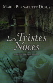 Cover of: Les tristes noces