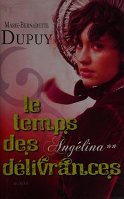 Cover of: Le temps des délivrances