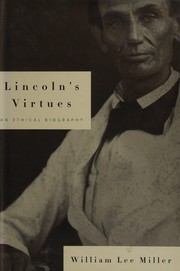 Cover of: Lincoln's virtues: an ethical biography