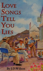 Cover of: Love songs tell you lies: a novel
