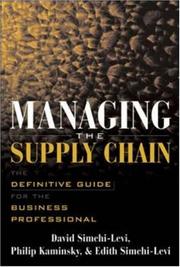 Cover of: Managing the Supply Chain : The Definitive Guide for the Business Professional