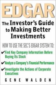 Cover of: EDGAR: The Investor's Guide to Better Investments