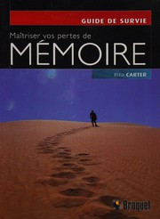 Cover of: Maîtriser vos pertes de mémoire