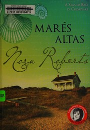 Cover of: Marés altas by Nora Roberts