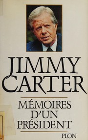 Cover of: Mémoires d'un Président by Jimmy Carter