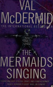 Cover of: Mermaids Singing by Val McDermid