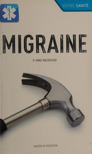 Migraine by MacGregor, Anne