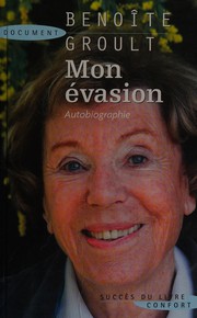 Cover of: Mon évasion: autobiographie