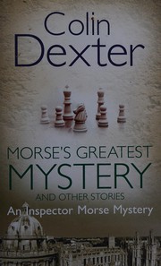 Cover of: Morse's Greatest Mystery and Other Stories