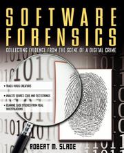 Software forensics : collecting evidence from the scene of a digital crime