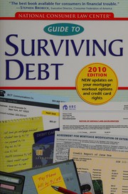 Cover of: National Consumer Law Center guide to surviving debt
