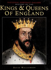 Cover of: The National Portrait Gallery history of the kings and queens of England by David Williamson