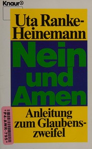 Cover of: Nein und Amen: Anleitung zum Glaubenszweifel