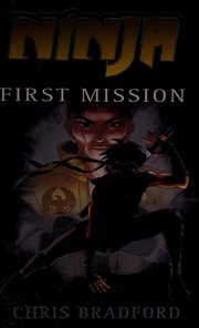 Cover of: Ninja: First mission