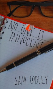 No one is innocent by Sam Lobley
