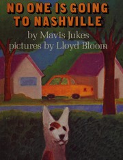 Cover of: No one is going to Nashville