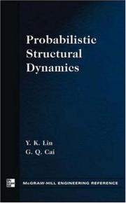 Probabilistic structural dynamics : advanced theory and applications