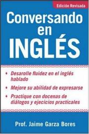 Conversando en ingles by Jaime Garza Bores