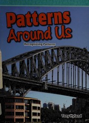 Cover of: Patterns Around Us: Recognizing Patterns
