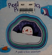 Cover of: Peek-a-boo, penguin: [a peek-a-boo adventure]