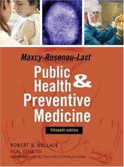 Cover of: Public Health and Preventive Medicine (Maxcy-Rosenau-Last Public Health and Preventive Medicine) by Robert B. Wallace