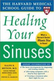 The Harvard Medical School guide to healing your sinuses by Ralph Metson, Steven Mardon