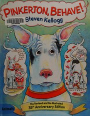 Cover of: Pinkerton, behave! by Steven Kellogg