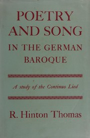 Cover of: Poetry and song in the German baroque: a study of the continuo lied.
