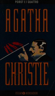 Cover of: Poirot e i Quattro by Agatha Christie