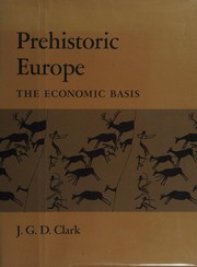 Cover of: Prehistoric Europe: the economic basis