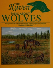 The raven talks about wolves by Dan Strickland